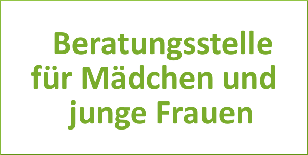 Beratungsstelle für Mädchen und junge Frauen